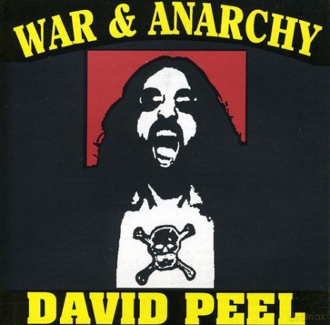 David Peel: War And Anarchy [CD]