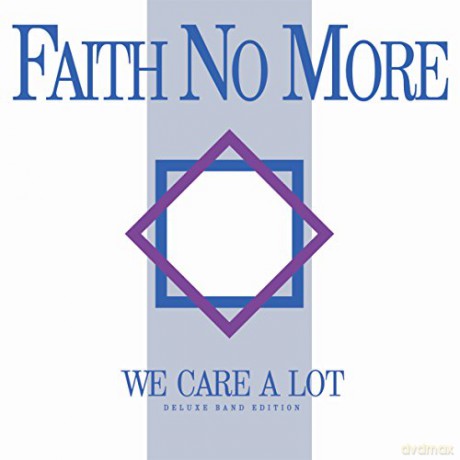 Faith No More: We Care A Lot (Deluxe Band Edition / Bonus Track / 2016 Remaster) [CD]