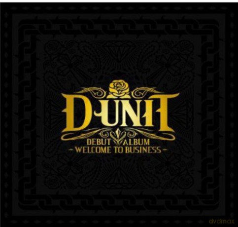 D-Unit: Welcome To Business [CD]