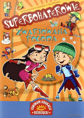 Superbohaterowie Zwariowana Pogoda [KSIĄŻKA]
