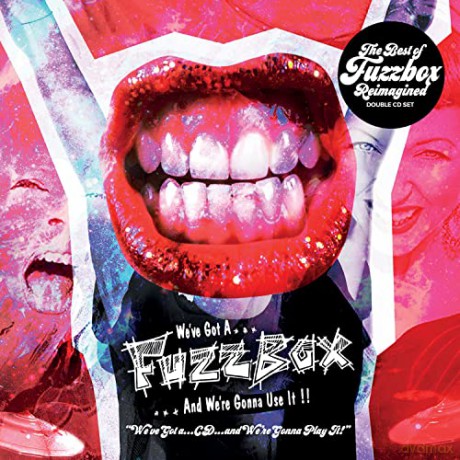 Fuzzbox: Weve Got A... Cd... And Were Gonna Play It! [2CD]