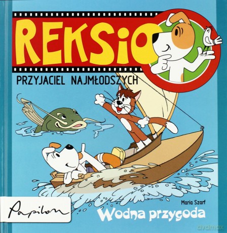 Reksio Przyjaciel Najmłodszych Wodna Przygoda (twarda) - Maria Szarf [KSIĄŻKA]