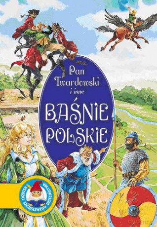 Pan Twardowski I Inne Baśnie Polskie (twarda) - Katarzyna Karczewska [KSIĄŻKA]