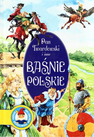 Pan Twardowski I Inne Baśnie Polskie (twarda) - Katarzyna Karczewska [KSIĄŻKA]