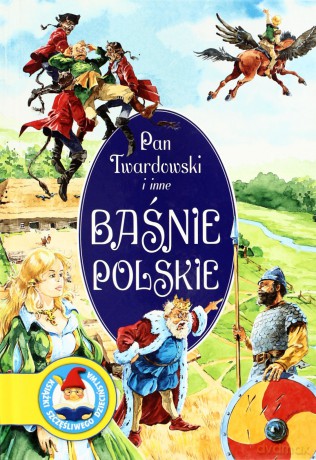 Pan Twardowski I Inne Baśnie Polskie (twarda) - Katarzyna Karczewska [KSIĄŻKA]