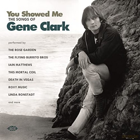 You Showed Me - The Songs Of Gene Clark [CD]