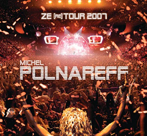 Michel Polnareff: Ze (Re) Tour 2007 [2CD]