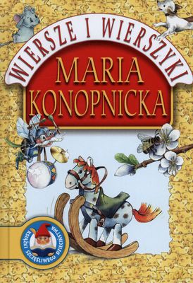 Wiersze I Wierszyki (twarda) - Maria Konopnicka [KSIĄŻKA]