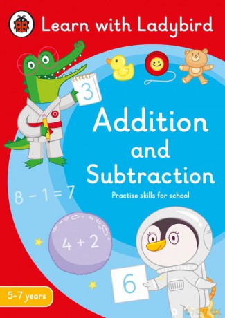 Addition and Subtraction: A Learn with Ladybird Activity Book 5-7 years [KSIĄŻKA]