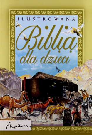 Ilustrowana Biblia Dla Dzieci - Piotr Krzyżewski [KSIĄŻKA]