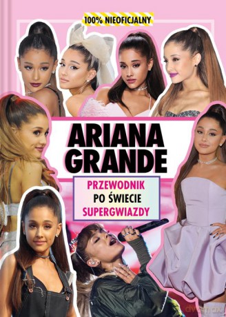 Ariana Grande. - Malcolm Mackenzie [KSIĄŻKA]