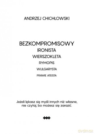 Bezkompromisowy Ironista Wierszokleta - Andrzej Chichłowski [KSIĄŻKA]