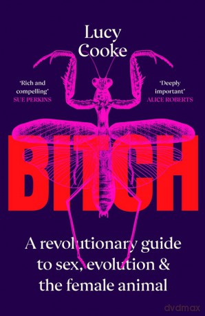 Bitch - Lucy Cooke [KSIĄŻKA]