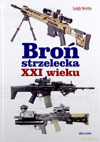 Broń strzelecka XXI wieku - Leigh Neville [KSIĄŻKA]