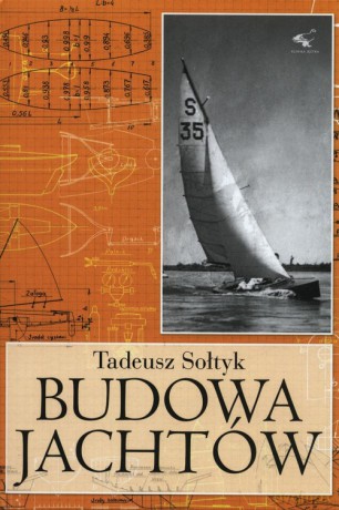 Budowa jachtów - Tadeusz Sołtyk [KSIĄŻKA]