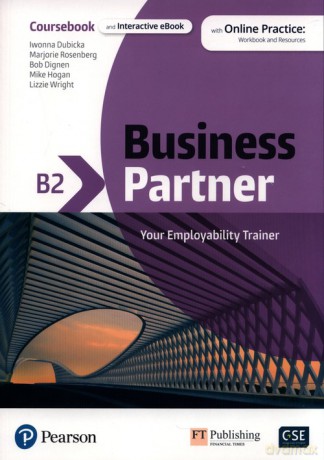 Business Partner B2. Coursebook with Online Practice Workbook and Resources + eBook - Iwona Dubicka, Marjorie Rosenberg [KSIĄŻKA]