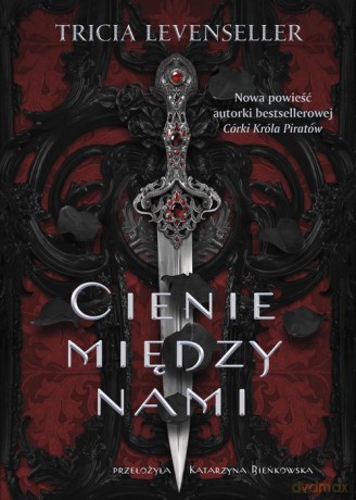 Cienie między nami - Tricia Levenseller [KSIĄŻKA]