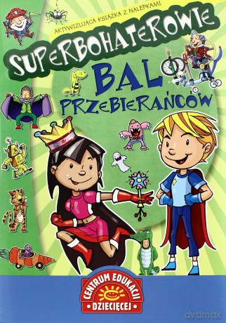 Superbohaterowie Bal Przebierańców [KSIĄŻKA]