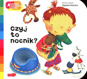 Czyj to nocnik A to ciekawe! - Zbigniew Dmitroca [KSIĄŻKA]