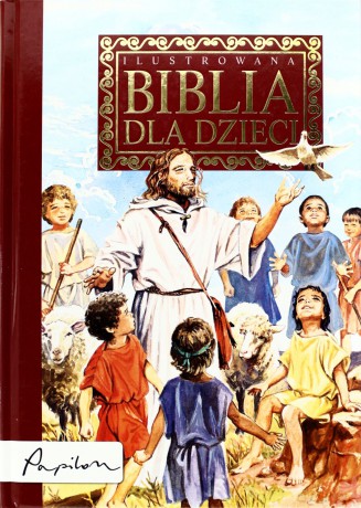 Ilustrowana Biblia Dla Dzieci (twarda) - Piotr Krzyżewski [KSIĄŻKA]
