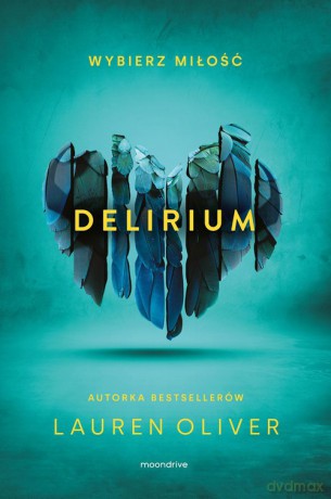 Delirium - Lauren Oliver [KSIĄŻKA]
