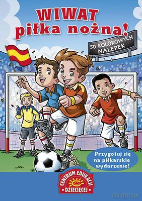 Wiwat Piłka Nożna Książka Z Naklejkami [KSIĄŻKA]