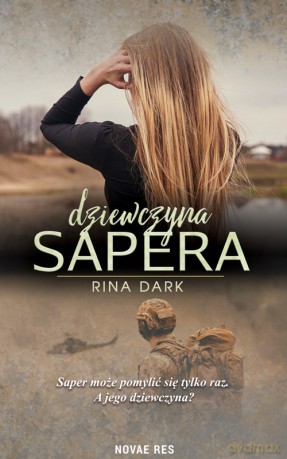 Dziewczyna sapera - Rina Dark [KSIĄŻKA]