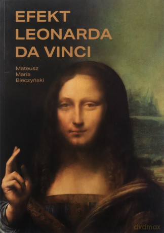 Efekt Leonarda da Vinci - Mateusz Maria Bieczyński [KSIĄŻKA]
