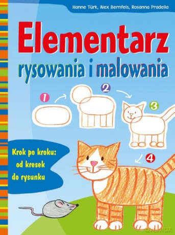 Elementarz rysowania i malowania - Rosanna Pradella [KSIĄŻKA]