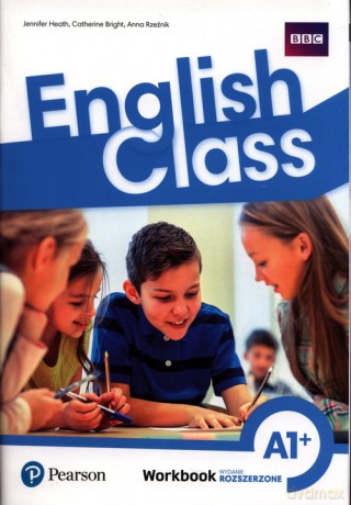English Class A1+ Workbook - Jennifer Heath, Catherine Bright [KSIĄŻKA]