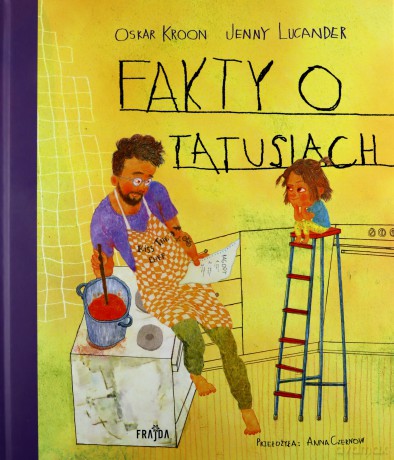 Fakty o tatusiach - Oskar Kroon [KSIĄŻKA]