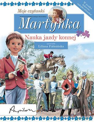 Martynka Nauka Jazdy Konnej Moje Czytanki (twarda) - Liliana Fabisińska [KSIĄŻKA]
