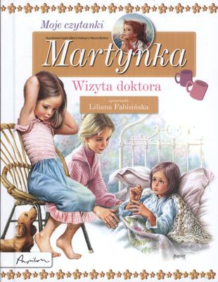 Martynka Wizyta Doktora Moje Czytanki (twarda) [KSIĄŻKA]