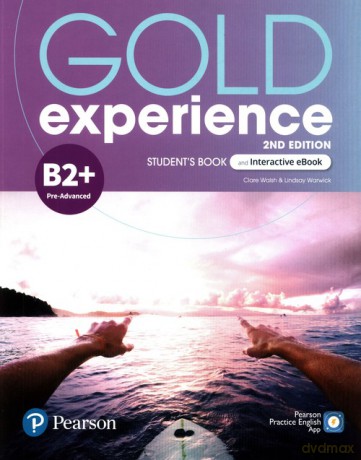 Gold Experience 2nd B2+ Student's Book - Clare Walsh, Lindsay Warwick [KSIĄŻKA]