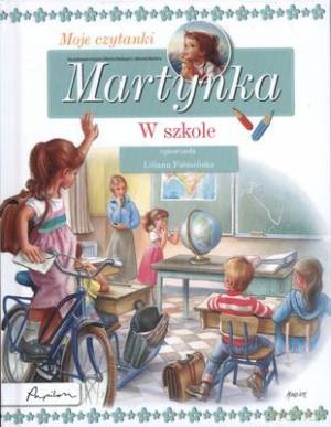 Martynka W Szkole Moje Czytanki (twarda) [KSIĄŻKA]