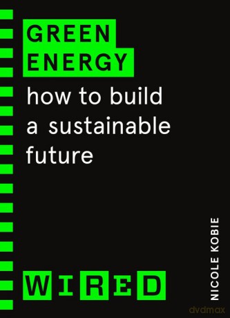 Green Energy - Nicole Kobie [KSIĄŻKA]