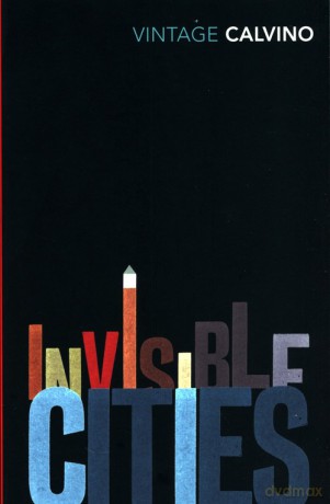 Invisible Cities - Italo Calvino [KSIĄŻKA]