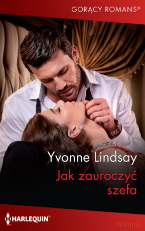 Jak zauroczyć szefa - Yvonne Lindsay [KSIĄŻKA]