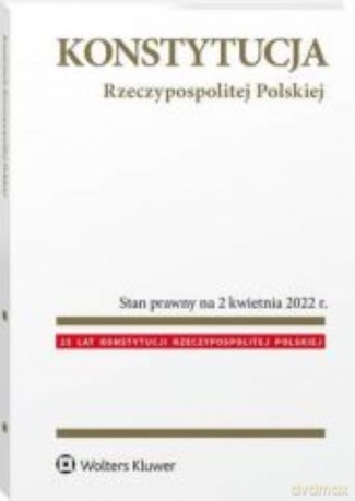 Konstytucja Rzeczypospolitej Polskiej [KSIĄŻKA]