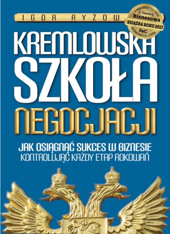 Kremlowska szkoła negocjacji - Igor Ryżow [KSIĄŻKA]