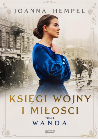 Księgi wojny i miłości Wanda - Joanna Hempel [KSIĄŻKA]