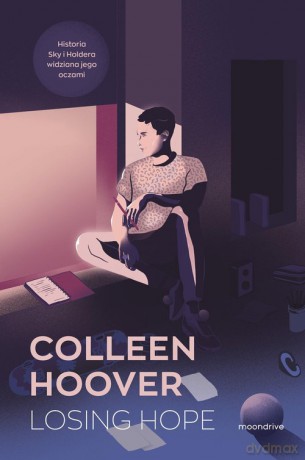 Losing Hope - Colleen Hoover [KSIĄŻKA]