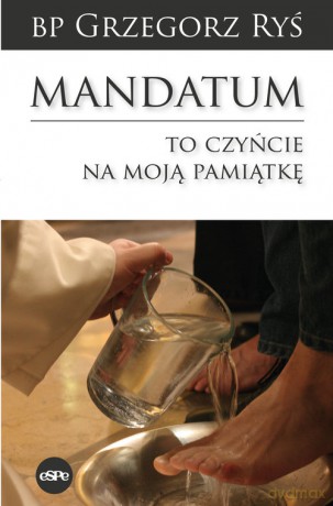 Mandatum - Grzegorz Ryś [KSIĄŻKA]