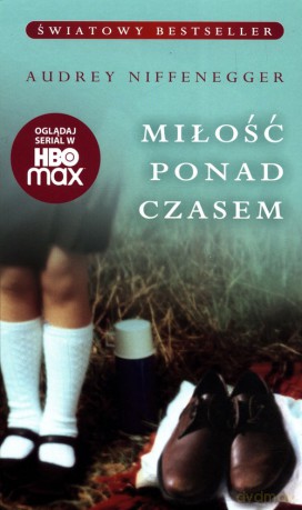 Miłość ponad czasem - Audrey Niffenegger [KSIĄŻKA]