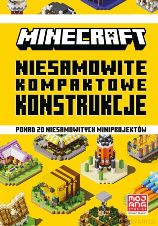 Minecraft Niesamowite kompaktowe konstrukcje - Sherin Kwan, Alex Wiltshire [KSIĄŻKA]