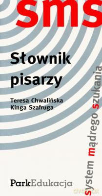 Sms Słownik Pisarzy Ssp01 - Teresa Chwalińska [KSIĄŻKA]