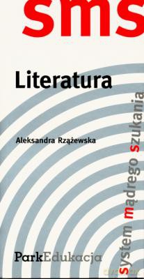 Sms Literatura Slt01 - Aleksandra Rzążewska [KSIĄŻKA]
