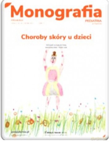 Monografia Choroby skóry u dzieci - Magdalena Trzeciak [KSIĄŻKA]