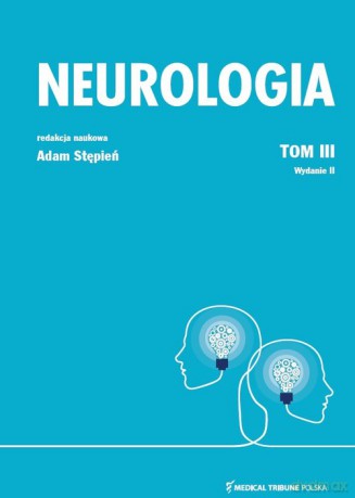 Neurologia (Tom 3) - Adam Stępień [KSIĄŻKA]