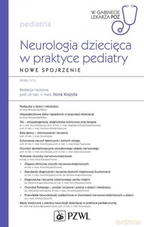 Neurologia dziecięca w praktyce pediatry - Kopyta Ilona [KSIĄŻKA]